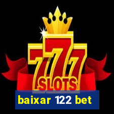 baixar 122 bet